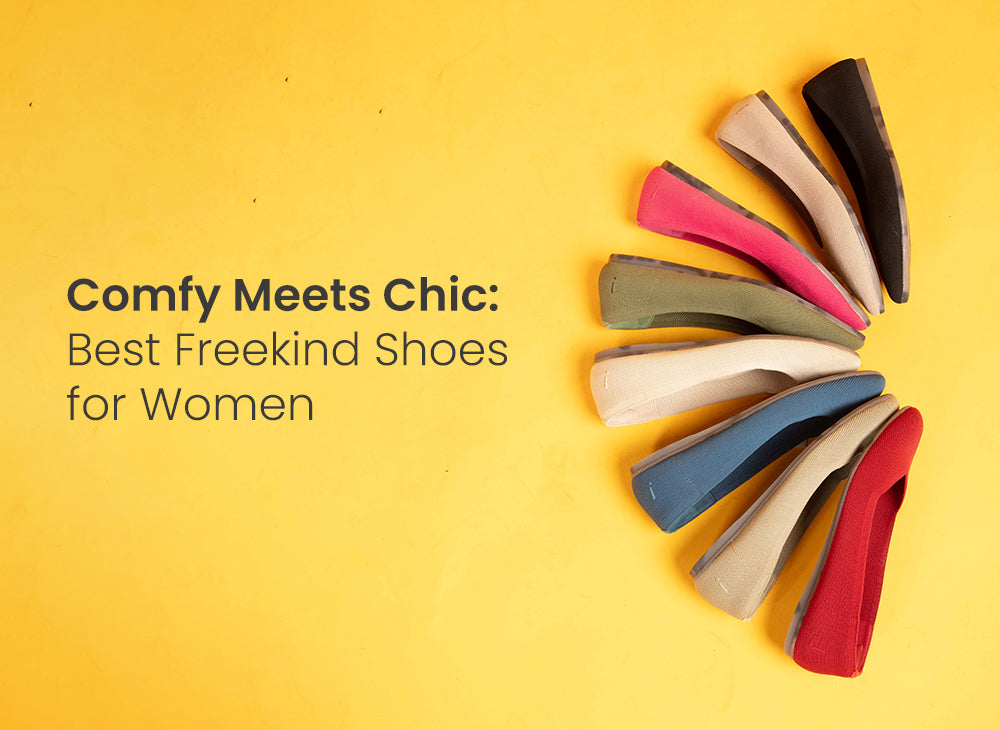  FreeKind Bare Kind and Snug Kind women’s flats in stylish designs, showcasing comfort and elegance for everyday wear.
